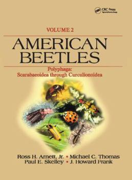 Hardcover American Beetles, Volume II: Polyphaga: Scarabaeoidea Through Curculionoidea Book