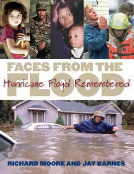 Hardcover Faces from the Flood: Hurricane Floyd Remembered Book