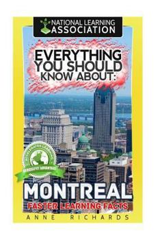 Paperback Everything You Should Know About: Montreal Book