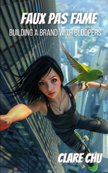 Paperback Faux Pas Fame: Building a Brand with Bloopers Book