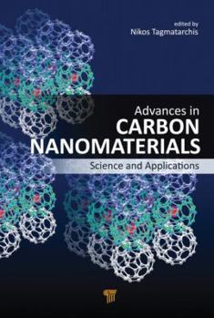 Hardcover Advances in Carbon Nanomaterials: Science and Applications Book