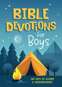 Paperback Bible Devotions for Boys: 180 Days of Wisdom and Encouragement Book