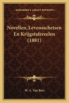 Paperback Novellen, Levensschetsen En Krijgstafereelen (1881) [Dutch] Book