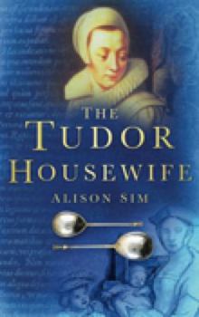 Paperback The Tudor Housewife Book