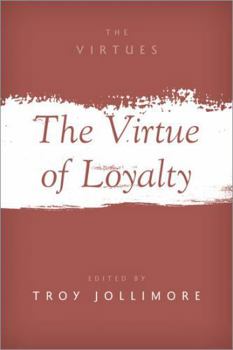 Paperback The Virtue of Loyalty Book