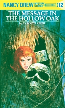 Hardcover Nancy Drew 12: The Message in the Hollow Oak Book