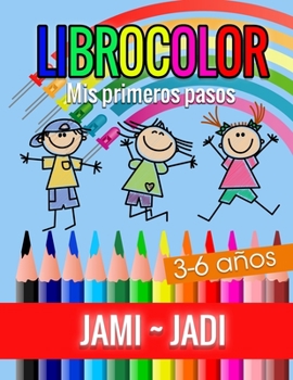 Paperback Librocolor: Mis primeros pasos [Spanish] Book