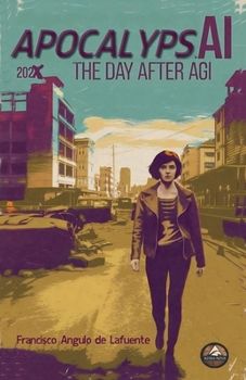 Paperback ApocalypsAI The Day After AGI Book
