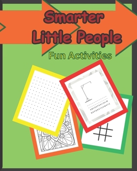 Paperback Smarter Little People Activities for the Mind: Fun Activities of your Brain Book