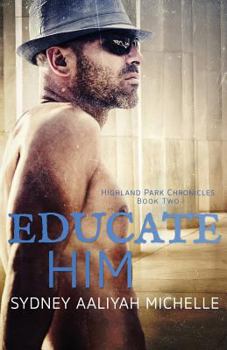 Paperback Educate Him Book