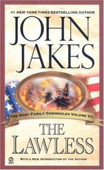 The Lawless (The Kent Family Chronicles) - Book #7 of the Kent Family Chronicles