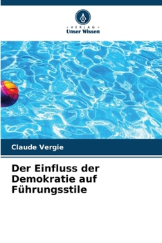Paperback Der Einfluss der Demokratie auf Führungsstile [German] Book