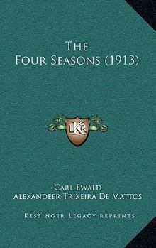 Paperback The Four Seasons (1913) Book