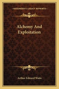 Paperback Alchemy And Exploitation Book