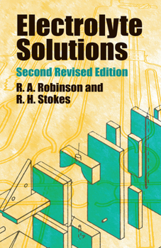 Paperback Electrolyte Solutions: Second Revised Edition Book
