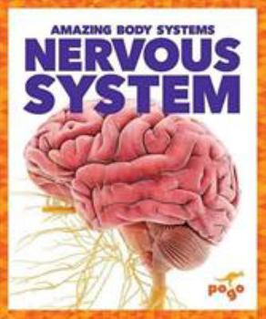 Nervous System - Book  of the Amazing Body Systems
