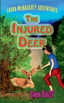 The Injured Deer (Laura McNaughty Adventures)
