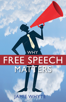 Paperback Why Free Speech Matters Book