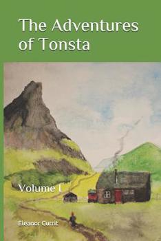 Paperback The Adventures of Tonsta: Volume I Book