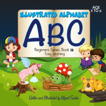 Paperback Illustrated Alphabet ABC Book: Beginners Easy Learning Book