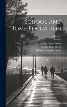 Hardcover School And Home Education; Volume 34 Book