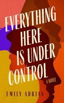 Hardcover Everything Here Is Under Control Book