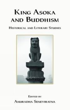 Paperback King Asoka and Buddhism: Historical and Literary Studies Book