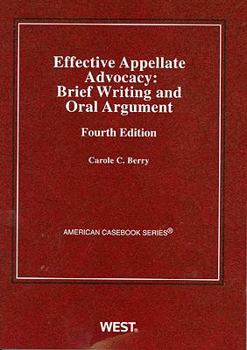 Paperback Berry's Effective Appellate Advocacy: Brief Writing and Oral Argument, 4th Book