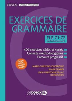Paperback Grevisse FLE C1-C2 Exercices de grammaire: Perfectionnement [French] Book
