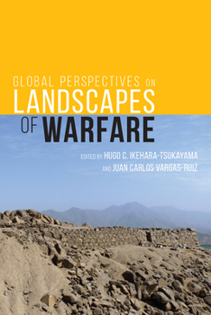 Hardcover Global Perspectives on Landscapes of Warfare Book
