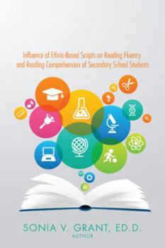 Paperback Influence of Ethnic-Based Scripts on Reading Fluency and Reading Comprehension of Secondary School Students Book