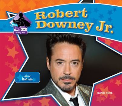 Library Binding Robert Downey Jr.: Star of Iron Man: Star of Iron Man Book