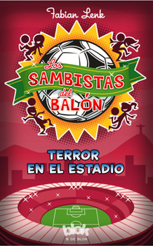 Trampa En El Estadio - Book #1 of the Samba Kicker