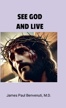 Hardcover See God and Live Book