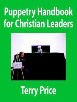 Paperback Puppetry Handbook for Christian Leaders Book