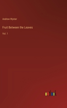 Hardcover Fruit Between the Leaves: Vol. 1 Book