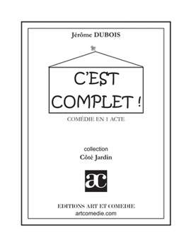 Paperback C'est complet !: Comédie en un acte [French] Book