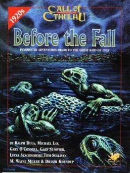 Paperback Before the Fall: Innsmouth Adventures Prior to the Great Raid of 1928 Book