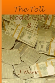 Paperback The Toll Road Girls 8 Book