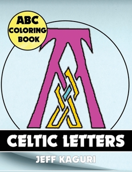 Paperback ABC Coloring Book: Celtic Letters Book
