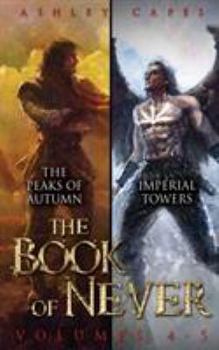 Paperback The Book of Never: Volumes 4-5 Book