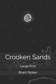 Crooken Sands: Large Print