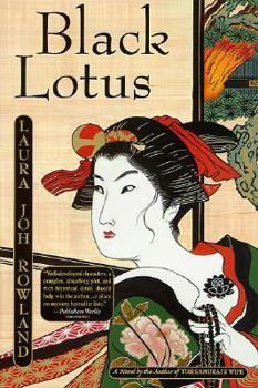 Black Lotus - Book #6 of the Sano Ichiro