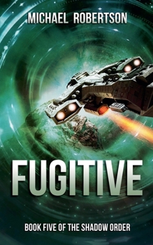 Fugitive (The Shadow Order)