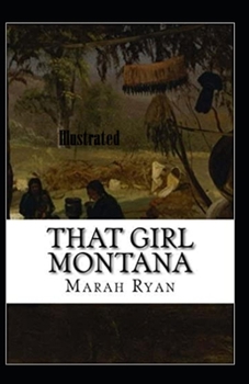 That Girl Montana Illustrated