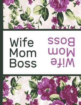 Paperback Best Mom Ever: Wife Mom Boss Beautiful Purple Foral Blossom Pattern Composition Notebook College Students Wide Ruled Line Paper 8.5x1 Book