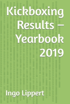 Paperback Kickboxing Results - Yearbook 2019 Book