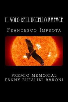 Paperback Il volo dell'uccello rapace [Italian] Book