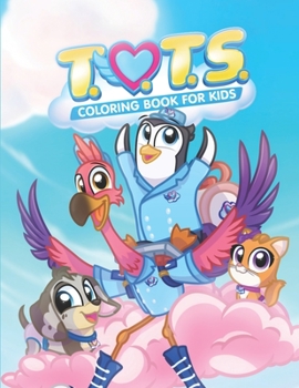 Paperback T.O.T.S Coloring Book for Kids: A Cool Coloring Book for Fans of T.O.T.S.. Lot of Designs to Color, Relax and Relieve Stress Book
