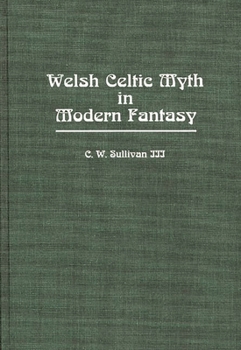 Hardcover Welsh Celtic Myth in Modern Fantasy Book